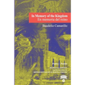 In Memory of the Kingdom / En memoria del reino