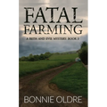 Fatal Farming