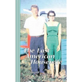 The Last American Housewife: pieces of a marriage