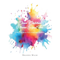 Dear Children, Please Read This: A Message About God's Grace and Goodness