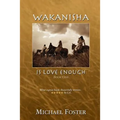 Wakanisha: Is Love Enough