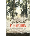 Spiritual Formation: Attention Along the Way