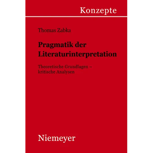 Pragmatik der Literaturinterpretation