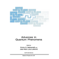 Advances in Quantum Phenomena