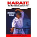KARATE La Esencia Invisible
