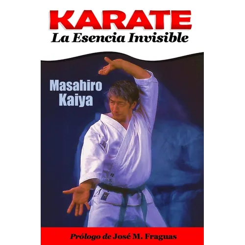 KARATE La Esencia Invisible