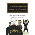The Morals and Principle Pals In The Track Meet: Reader