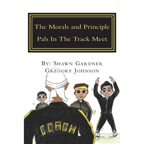 The Morals and Principle Pals In The Track Meet: Reader