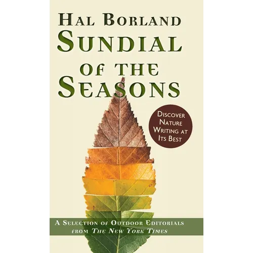 Sundial of the Seasons: A Selection of Outdoor Editorials from The New York Times