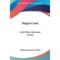 Magna Carta: And Other Addresses (1916)