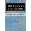The Story of our Hymns