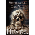 Murder On The Ghost Walk