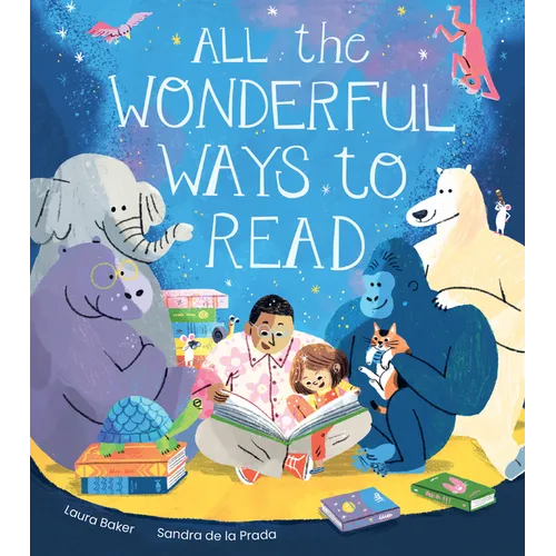 All the Wonderful Ways to Read