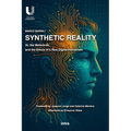 Synthetic Reality: AI, the Metaverse, and the Ethics of a New Digital Humanism