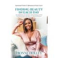 Finding Beauty in Each Day: 365 Morning & Evening Devotionals with Affirmations for Beauty Professionals