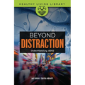 Beyond Distraction: Understanding ADHD