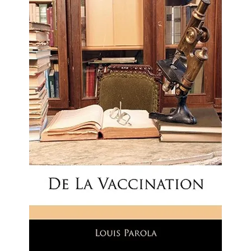 De La Vaccination