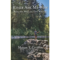 River Ask Me Why: Into the West on Two Wheels