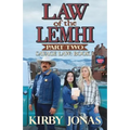 Law of the Lemhi, Part Two