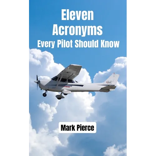 Eleven Acronyms Every Pilot Should Know