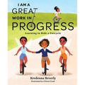 I Am a Great Work in Progress: Learning to Ride a Unicycle