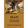 Man: Whence, How and Whither: Thematically Annotated Edition