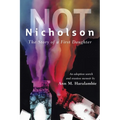 Not Nicholson: The Story of a First Daughter, An Adoption Search and Reunion Memoir