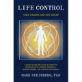 Life Control: Take Charge and Get Ahead