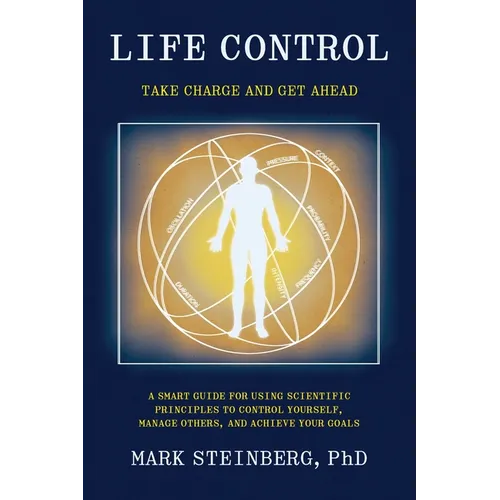 Life Control: Take Charge and Get Ahead