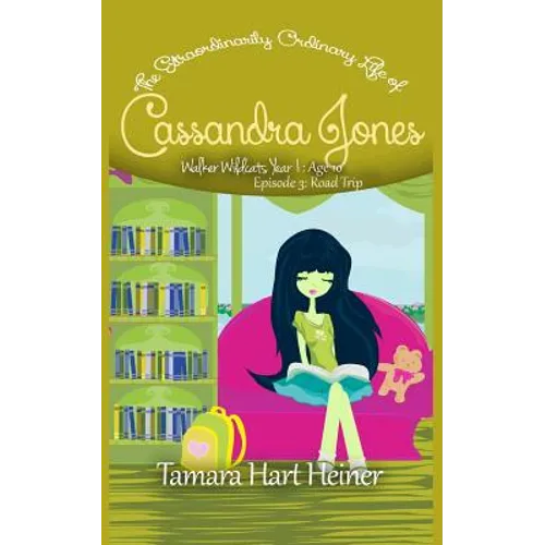 Episode 3: Road Trip: The Extraordinarily Ordinary Life of Cassandra Jones