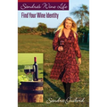 Sandra's Wine Life: Find Your Wine Identity
