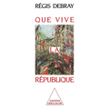 Que vive la République