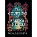 The Courting of Bristol Keats