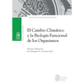 El cambio climático y la biología funcional de los organismos