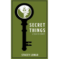 Secret Things: Twelve Tales to Terrify