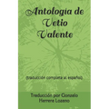 Antología de Vetio Valente: (traducción completa al español)