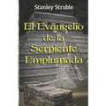El Evangelio de la Serpiente Emplumada