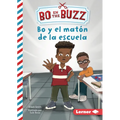 Bo Y El Matón de la Escuela (Bo and the School Bully)