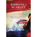 Ribbons of Scarlet: A Novel of the French Revolution's Women