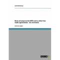 Rules of origin in the WTO and in other free trade agreements - An overwiew