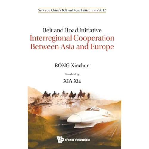 Belt and Road Initiative: Interreg Cooper Bwn Asia & Europe
