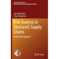 Risk Analysis in Stochastic Supply Chains: A Mean-Risk Approach