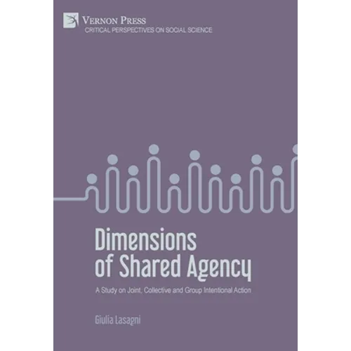 Dimensions of Shared Agency: A Study on Joint, Collective and Group Intentional Action