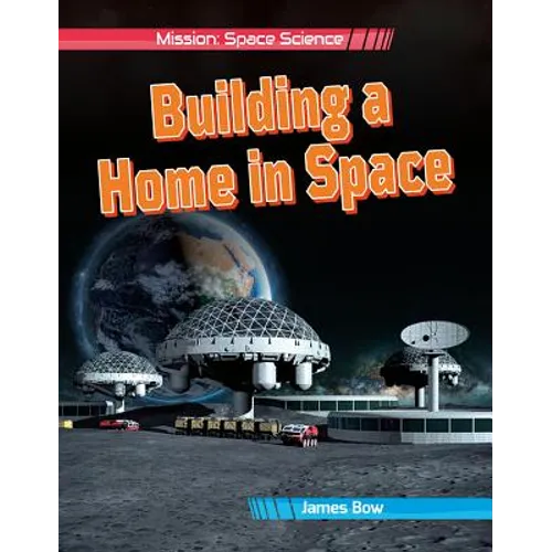 Building a Home in Space