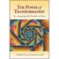 Power of Transformation: Re-Imagining the Parables of Jesus