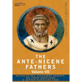The Ante-Nicene Fathers: The Writings of the Fathers Down to A.D. 325, Volume VII Fathers of the Third and Fourth Century - Lactantius, Venanti