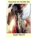 Comanche and the Mex Girl