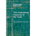 The Undulating Capacity of the State: Autochthony and Infrastructure Development in African Cities