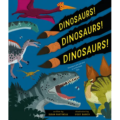 Dinosaurs! Dinosaurs! Dinosaurs!