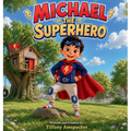 Michael the Superhero